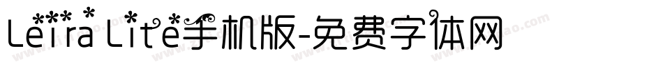 Leira Lite手机版字体转换